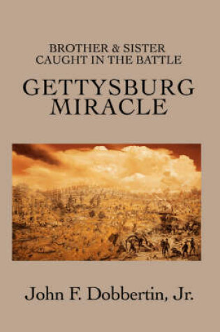 Cover of Gettysburg Miracle