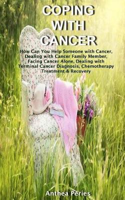 Book cover for Coping with Cancer