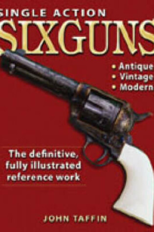 Cover of Single Action Sixguns