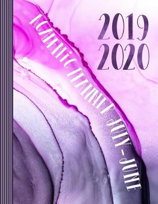 Book cover for Academic Planner 2019-2020 - July 2019 - June 2020