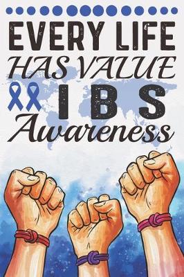 Book cover for Every Life Has Value IBS Awareness