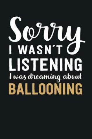 Cover of I was Dreaming about Ballooning