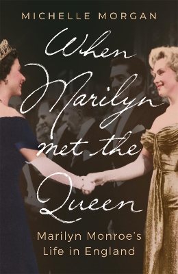 Book cover for When Marilyn Met the Queen