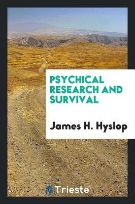 Book cover for Psychical Research and Survival