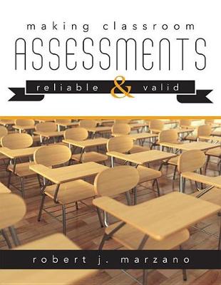 Book cover for Making Classroom Assessments Reliable and Valid