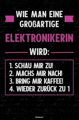 Book cover for Wie man eine grossartige Elektronikerin wird