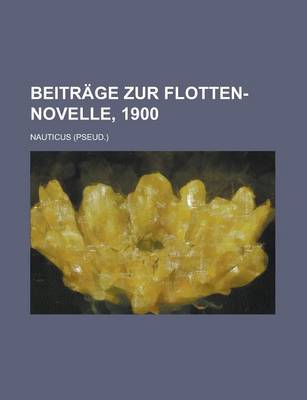 Book cover for Beitrage Zur Flotten-Novelle, 1900