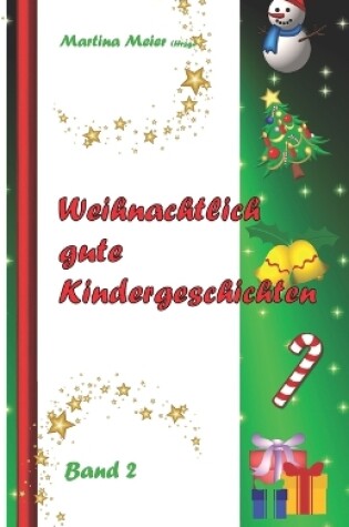 Cover of Weihnachtlich gute Kindergeschichten