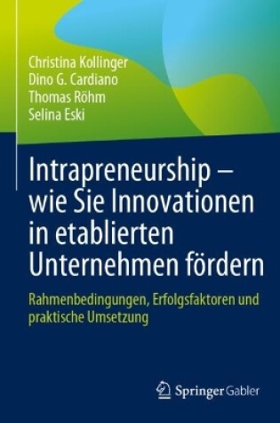 Cover of Intrapreneurship – wie Sie Innovationen in etablierten Unternehmen fördern