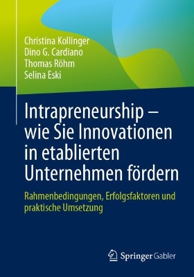 Cover of Intrapreneurship – wie Sie Innovationen in etablierten Unternehmen fördern