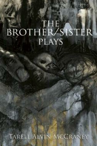 Cover of The Brother/Sister Plays