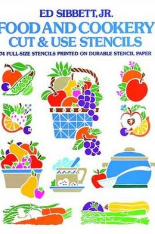 Cover of Food and Cookery Cut and Use Stencils