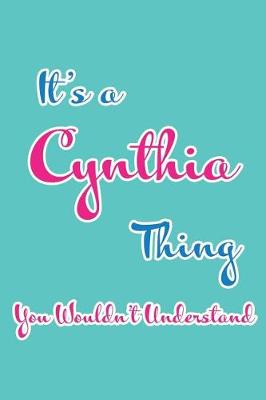 Book cover for It's a Cynthia Thing You Wouldn't Understand