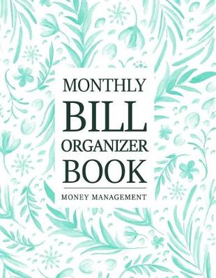 Book cover for Monthly Bill Organizer Book