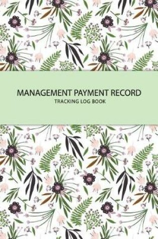 Cover of Management Payment Record Tracking Log Book