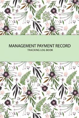 Book cover for Management Payment Record Tracking Log Book