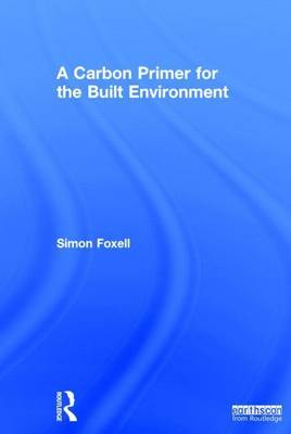 Book cover for A Carbon Primer for the Built Environment