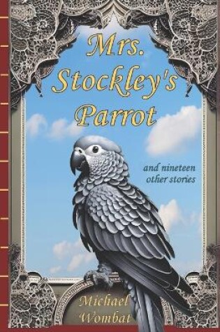 Cover of Mrs. Stockley's Parrot