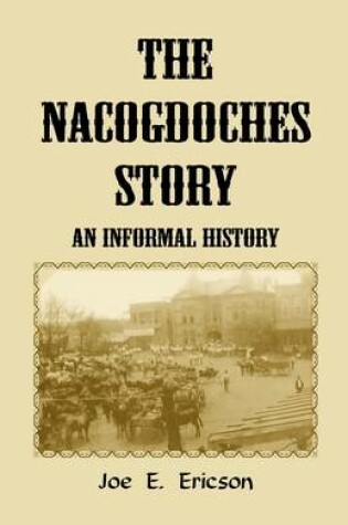 Cover of The Nacogdoches Story