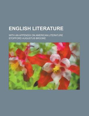 Book cover for English Literature; With an Appendix on American Literature