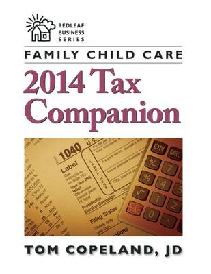 Book cover for Family Child Care 2014 Tax Companion
