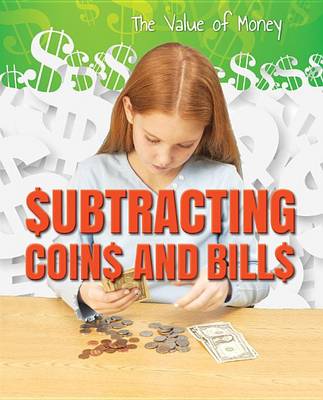 Book cover for Subtracting Coins and Bills
