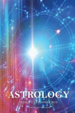 Cover of Astrology Weekly 5 x 8 Planner 2019