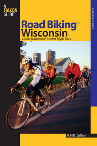 Cover of Road Biking(tm) Wisconsin