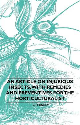 Book cover for An Article on Injurious Insects, with Remedies and Preventives for the Horticulturalist