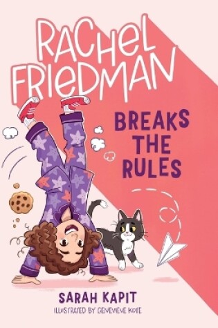 Cover of Rachel Friedman Breaks the Rules