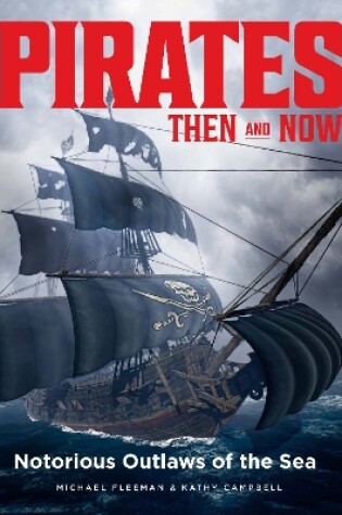 Cover of Pirates Then & Now