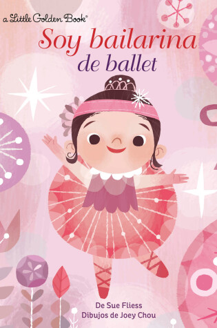 Cover of Soy Bailarina de Ballet (I'm a Ballerina Spanish Edition)
