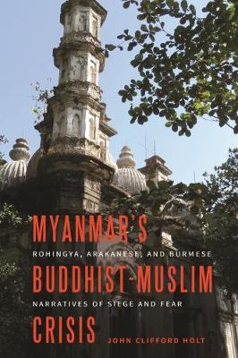 Book cover for Myanmar's Buddhist-Muslim Crisis