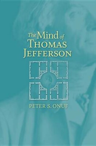 Cover of The Mind of Thomas Jefferson