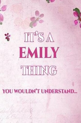 Cover of It's a Emily Thing You Wouldn't Understand