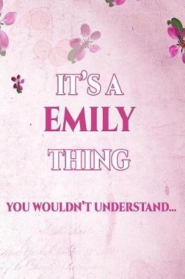 Book cover for It's a Emily Thing You Wouldn't Understand