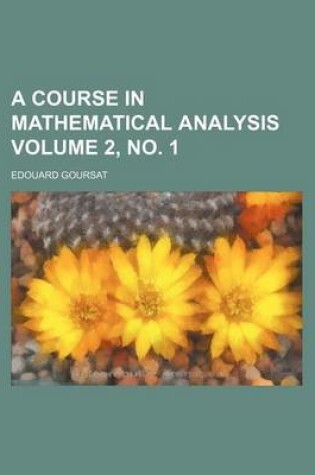 Cover of A Course in Mathematical Analysis Volume 2, No. 1