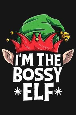 Book cover for Im The Bossy Elf