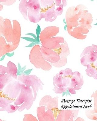 Book cover for Massage Therapist Appointment Book