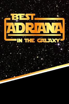 Book cover for Best Adriana in the Galaxy