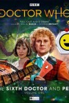 Book cover for Doctor Who The Sixth Doctor Adventures: The Sixth Doctor and Peri - Volume 1