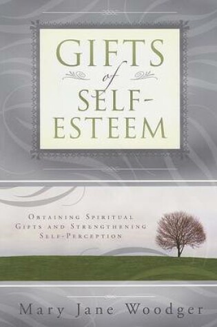 Cover of Gifts of Self Esteem