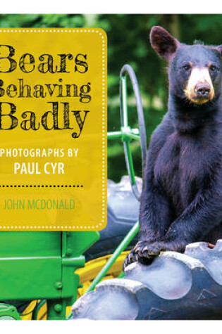 Cover of Bears Behaving Badly