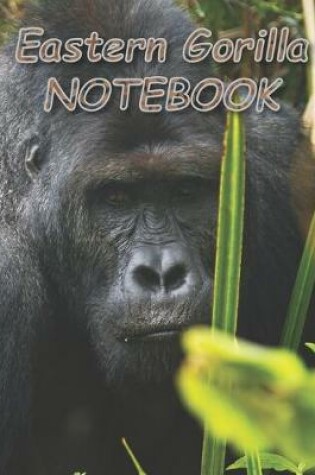 Cover of Eastern Gorilla NOTEBOOK