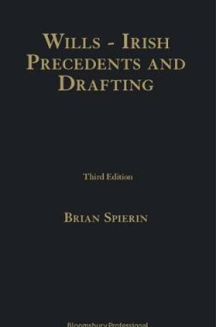 Cover of Wills - Irish Precedents and Drafting