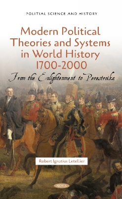 Book cover for Modern Political Theories and Systems in World History 1700-2000