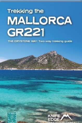 Cover of Trekking the Mallorca GR221