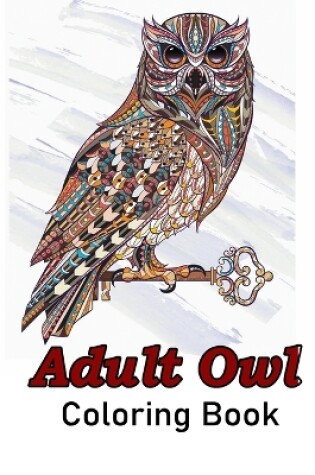 Cover of Adult Owl Coloring Book