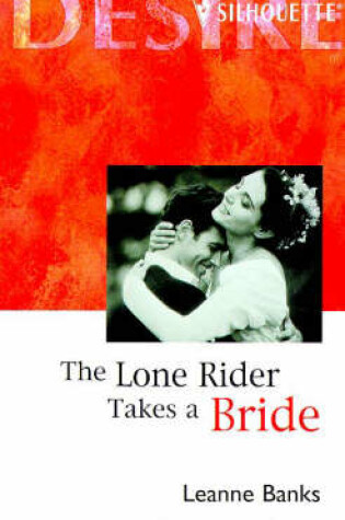 Cover of The Lone Rider Takes a Bride