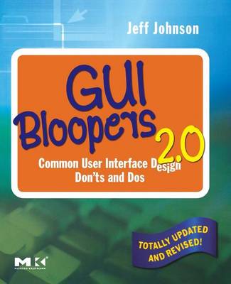 Book cover for GUI Bloopers 2.0: Common User Interface Design Don'ts and DOS